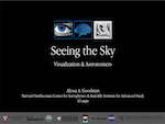 Seeing the Sky Visualization & Astronomers: title page
